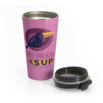 "TOUCAN" Less Single-Use Plastic Design # 85 by © Juliana2me Stainless Steel Travel Mug