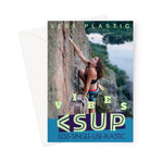 Climb Vibes "Push" Less Single-Use Plastic Design #232 Greeting Card