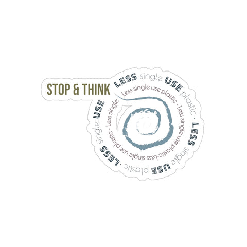 "STOP & THINK" Earth Tones Design #4 by © Juliana2me Transparent Stickers