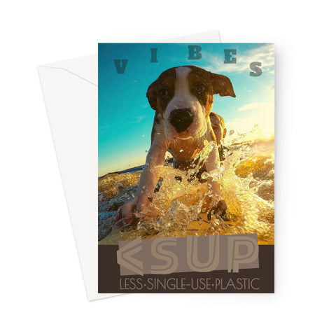 Surf Vibes "Poocho Grande" Less Single-Use Plastic Design # 221 by © Juliana2me Greeting Card