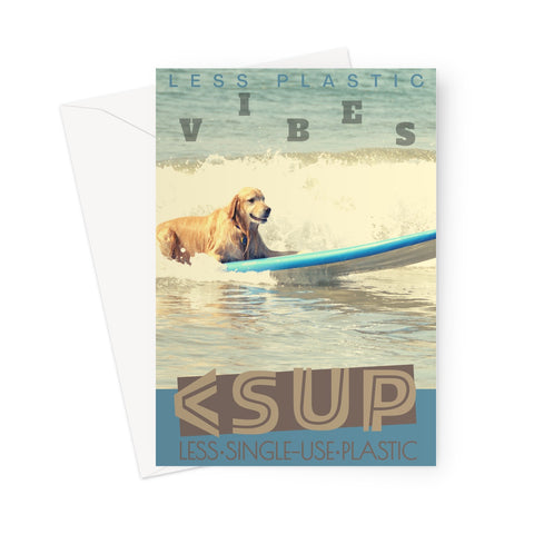 Surf Vibes "Fetchin' Some Fun" Less Single-Use Plastic Design # 224 by © Juliana2me Greeting Card