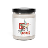 "BE YOURSELF" Hummingbird Less Single-Use Plastic Design #167 Scented Soy Candle, 9oz