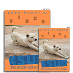 Yoga Vibes "Downward Dog" Less Single-use Plastic Design # 244 by Juliana2me Rolled Eco Canvas