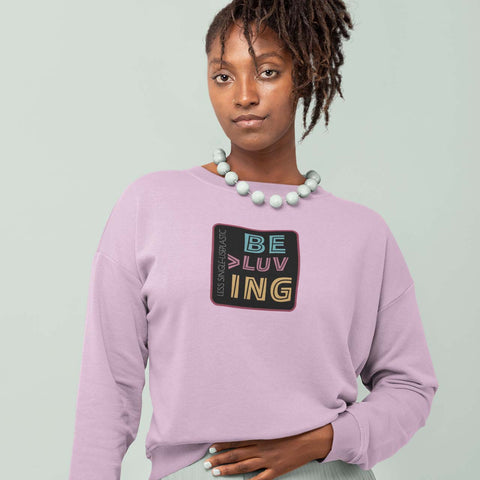 "BE MORE LUVING" Less Single-Use Plastic Design #54 by Juliana2me Unisex Crew Neck Sweatshirt