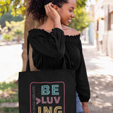 "BE MORE LUVING" LESS SINGLE-USE PLASTIC DESIGN #54 BY JULIANA2ME Eco Tote Bag