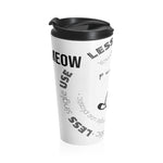 "FAT CAT" Less Single-Use Plastic Design #57 by © Juliana2me Stainless Steel Travel Mug