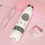 "MANTRA" Less Single-Use Plastic Dessign #77 by © Juliana2me Slim Water Bottle