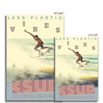 Surf Vibes "Free Refills" Less Single-Use Plastic Design # 226 Rolled Eco Canvas