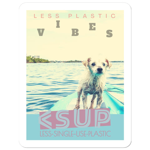 Surf Vibes "Fido's First Day" Less Single-Use Plastic Design # 225 by © Juliana2me Sticker