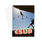 Climb Vibes "The Process" Less Single-Use Plastic Design #231 Greeting Card