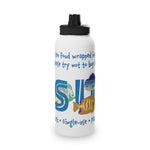 "SEE FOOD" Less Single-Use Plastic Design # 95 by © Juliana2me Stainless Steel Water Bottle