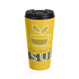 83. "LOOSE LEAF TEA" Less Single-Use Plastic Design # 83 by © Juliana2me Stainless Steel Travel Mug