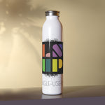 "ABSTRACT" Less Single-Use Plastic Design #64 by © Juliana2me Slim Water Bottle