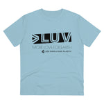 "MORE LUV FOR EARTH" Less Single-Use Plastic Design #25 by © Juliana2me Organic T-shirt - Unisex