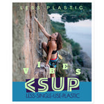 Climb Vibes "Push" Less Single-Use Plastic Design #232 Sticker