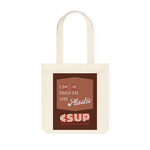 "SHOULD" Less Single-Use Plastic Design # 176 by © Juliana2me Woven Tote Bag