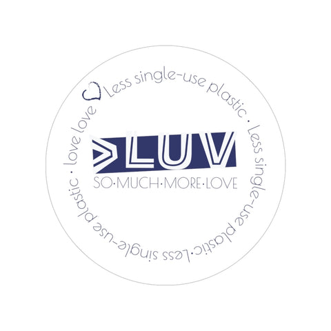 "MORE LUV BLUE"  Less Single-Use Plastic Design #2 by © Juliana2me Stickers