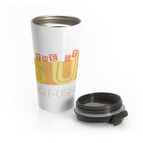 "SKIP THE STRAW"  Less Single-Use Plastic Less Single-Use Plastic Design # 11 Stainless Steel Travel Mug