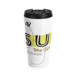 "BEE THE CHANGE" Less Single-Use Plastic Design #40 by Juliana2me Stainless Steel Travel Mug