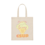 "HERE'S THE SCOOP" Less Single-Use Plastic Design #56 by © Juliana2me Canvas Tote Bag