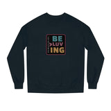 "BE MORE LUVING" Less Single-Use Plastic Design #54 by Juliana2me Unisex Crew Neck Sweatshirt