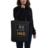 "BE MORE LUVING" LESS SINGLE-USE PLASTIC DESIGN #54 BY JULIANA2ME Eco Tote Bag