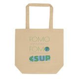 "FOMO" Less Single-Use Plastic Design #70 by © Juliana2me Eco Tote Bag