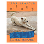 Yoga Vibes "Downward Dog" Less Single-use Plastic Design # 244 by Juliana2me Sticker