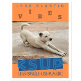 Yoga Vibes "Downward Dog" Less Single-use Plastic Design # 244 by Juliana2me Sticker