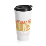 "SKIP THE STRAW"  Less Single-Use Plastic Less Single-Use Plastic Design # 11 Stainless Steel Travel Mug