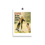 "LIFE IS OK" Less Single-Use Plastic Design # 177 Poster