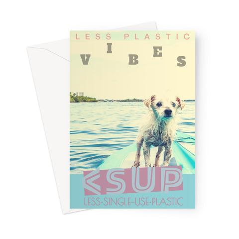 Surf Vibes "Fido's First Day" Less Single-Use Plastic Design # 225 by © Juliana2me Greeting Card