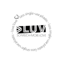 "MORE LUV" Less Single- Use Plastic Design # 2 © juliana2me Organic T-Shirt