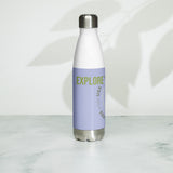 "EXPLORE"  Less Single-Use Plastic Design #18 by © Juliana2me Stainless Steel Water Bottle